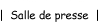 Salle de presse